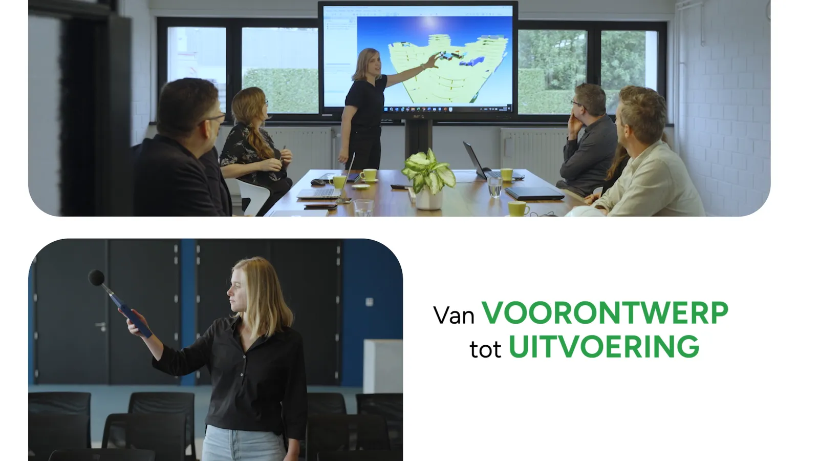 Beeld uit de akoestiekfilm: boven de presentatie van het 3D-model in de vergaderzaal, onder een collega met de geluidsmeter, naast 'Van VOORONTWERP tot UITVOERING'.